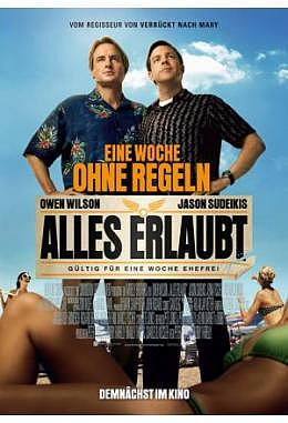 Alles erlaubt - Eine Woche ohne Regeln