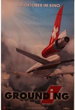 Grounding - Die letzten Tage der Swissair - Motiv E