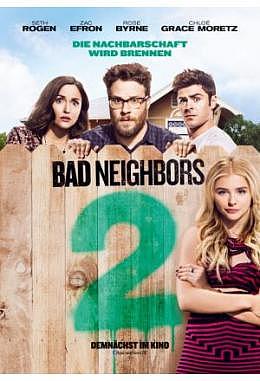 Bad Neighbors 2 - A1