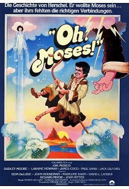 Oh, Moses!