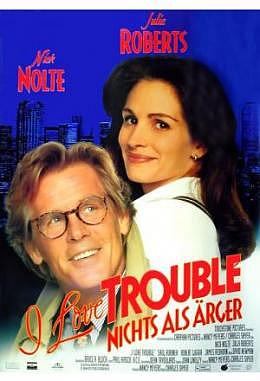 I love Trouble - Nichts als Ärger
