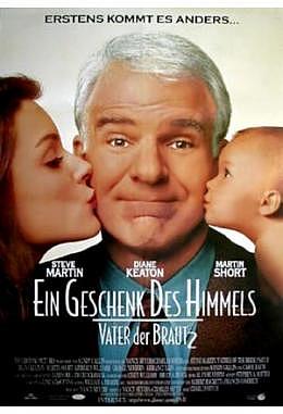 Ein Geschenk des Himmels - Vater der Braut 2 - A1