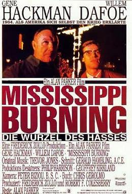 Mississippi Burning - Die Wurzel des Hasses