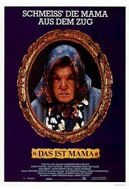 Schmeiss' die Mama aus dem Zug! - A1 Motiv B