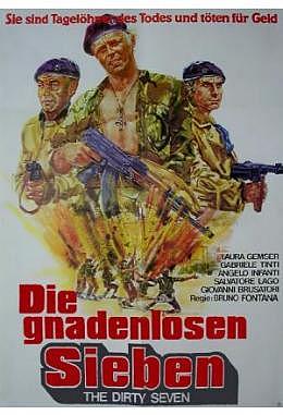 Gnadenlosen Sieben, Die